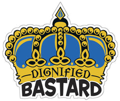 Dignified Bastard Crown Sticker